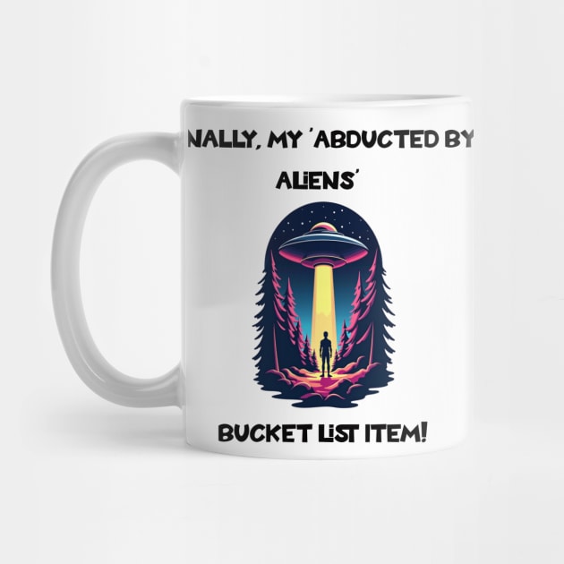 Finally Abducted: A Bucket List Triumph by Steve
